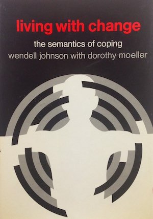 The-Semantics-of-Coping-Author-Wendell-Johnson- Review